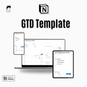 Notion GTD template for efficient task management and project organization.